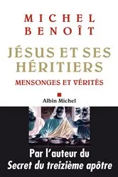 Book cover of Jésus et ses héritiers by Michel Benoît
