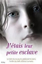 Book cover of J'étais leur petite esclave by Megan Stephens
