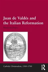 Book cover of Juan de Vald�and the Italian Reformation by Unknown