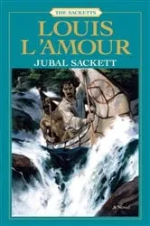 Book cover of Jubal Sackett by Louis L'Amour