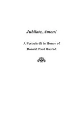 Book cover of Jubilate, Amen! by Paul A. Richardson