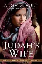 Book cover of Judah's Wife (The Silent Years Book #2) by Angela Hunt