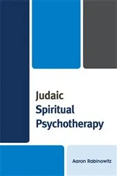 Book cover of Judaic Spiritual Psychotherapy by Aaron Rabinowitz