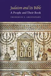 Book cover of Judaism and Its Bible by Frederick E. Greenspahn