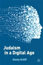 Book cover of Judaism in a Digital Age by Danny Schiff