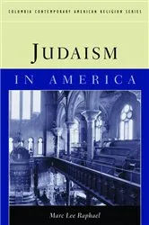 Book cover of Judaism in America by Marc Lee Raphael