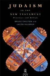 Book cover of Judaism in the New Testament by Bruce Chilton