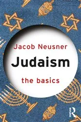 Book cover of Judaism: The Basics by Jacob Neusner