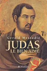 Book cover of Judas, le bien-aimé by Gerald Messadié
