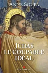 Book cover of Judas le coupable idéal by Anne Soupa