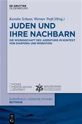 Book cover of Juden und ihre Nachbarn by Kerstin Schoor