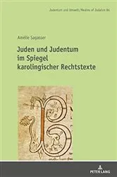 Book cover of Juden und Judentum im Spiegel karolingischer Rechtstexte by Hanna Liss