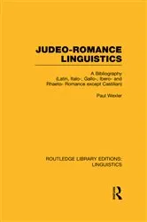 Book cover of Judeo-Romance Linguistics (RLE Linguistics E: Indo-European Linguistics) by Unknown