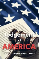 Book cover of Judgement of America by Lewis Jerome Armstrong