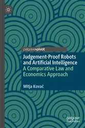 Book cover of Judgement-Proof Robots and Artificial Intelligence by Mitja Kovač
