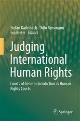 Book cover of Judging International Human Rights by Stefan Kadelbach