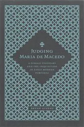 Book cover of Judging Maria de Macedo by Bryan Givens