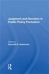 Book cover of Judgment and Decision in Public Policy Formation by Unknown