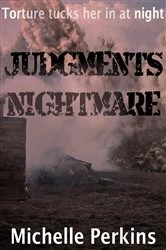 Book cover of Judgments Nightmare by Michelle Perkins