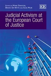 Book cover of Judicial Activism at the European Court of Justice by Mark Dawson