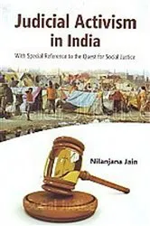 Book cover of Judicial Activism In India With Special Reference To the Quest by Nilanjana Jain