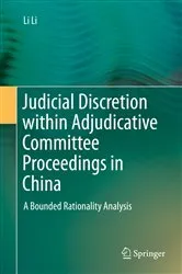 Book cover of Judicial Discretion within Adjudicative Committee Proceedings in China by Unknown