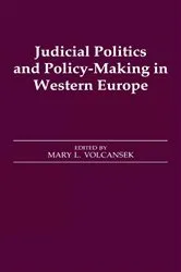 Book cover of Judicial Politics and Policy-making in Western Europe by Mary L. Volcansek