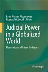 Book cover of Judicial Power in a Globalized World by Paulo Pinto de Albuquerque