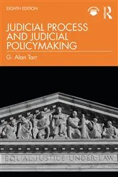 Book cover of Judicial Process and Judicial Policymaking (8th ed.) by G. Alan Tarr