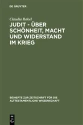 Book cover of Judit – über Schönheit, Macht und Widerstand im Krieg by Claudia Rakel