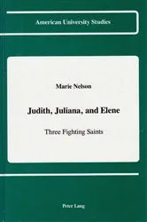 Book cover of Judith, Juliana, and Elene by Marie Nelson