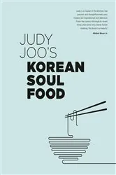 Book cover of Judy Joo's Korean Soul Food by Judy Joo