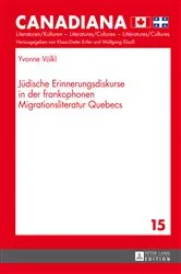 Book cover of Juedische Erinnerungsdiskurse in der frankophonen Migrationsliteratur Quebecs by Klaus-Dieter Ertler