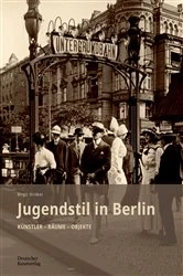 Book cover of Jugendstil in Berlin by Birgit Ströbel
