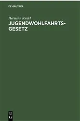 Book cover of Jugendwohlfahrtsgesetz (3rd ed.) by Hermann Riedel