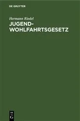 Book cover of Jugendwohlfahrtsgesetz by Hermann Riedel