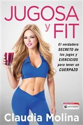 Book cover of Jugosa y fit by Claudia Molina