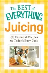 Book cover of Juicing by Adams Media