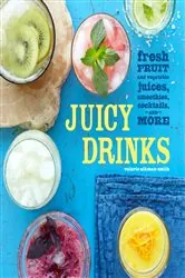 Book cover of Juicy Drinks by Valerie Aikman-Smith