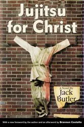 Book cover of Jujitsu for Christ by Jack Butler