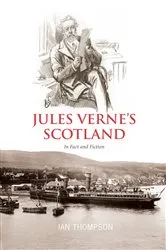 Book cover of Jules Verne's Scotland by Ian Thompson