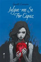 Book cover of Julgue-me se for capaz by Goretti Carneiro