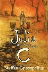 Book cover of Julia and the Triple C by Staffan Gnosspelius