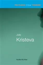 Book cover of Julia Kristeva by Noelle McAfee