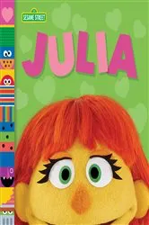 Book cover of Julia (Sesame Street Friends) by Andrea Posner-Sanchez