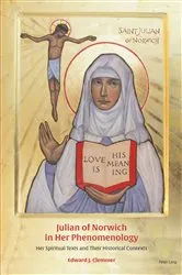 Book cover of Julian of Norwich in Her Phenomenology by Unknown