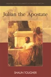 Book cover of Julian the Apostate by Shaun Tougher