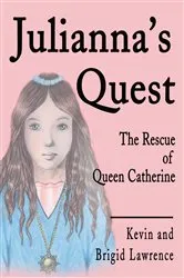 Book cover of Julianna's Quest by Brigid Lawrence