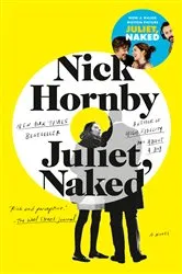 Book cover of Juliet, Naked by Nick Hornby