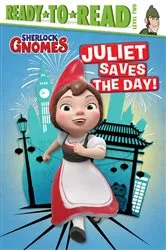 Book cover of Juliet Saves the Day! by A. E. Dingee